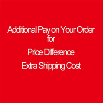 Dodatno Plačati o Vašem Naročilu za Razliko v Ceni Dodatnih Stroškov Ladijskega Drugih Vzrokov Nova