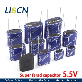 1PCS Super kondenzator farad kondenzator kombinacija tipa 5,5 V 0.5 F/1F/2F/3.5 in F/4F/5F/7.5 F/10F/15F